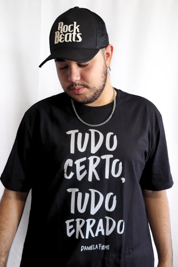 CAMISETA TUDO CERTO, TUDO ERRADO - Imagem 2